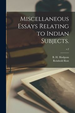 portada Miscellaneous Essays Relating to Indian Subjects.; v.2 (en Inglés)