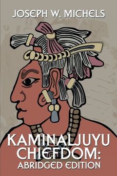 portada Kaminaljuyu Chiefdom: Abridged Edition (en Inglés)