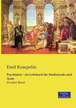 portada Psychiatrie - ein Lehrbuch für Studierende und Ärzte: Zweiter Band (en Alemán)