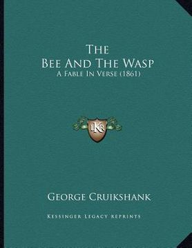 portada the bee and the wasp: a fable in verse (1861) (en Inglés)