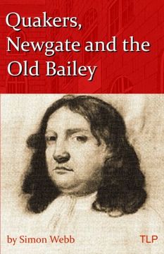 portada Quakers, Newgate and the Old Bailey