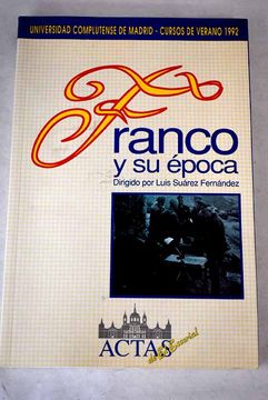 portada Franco y su Epoca (in Spanish)
