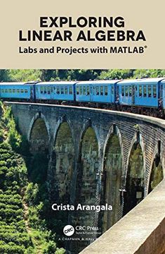portada Exploring Linear Algebra: Labs and Projects With Matlab® (Textbooks in Mathematics) 