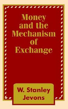 portada money and the mechanism of exchange (en Inglés)