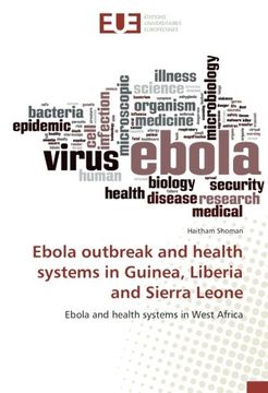 portada Ebola outbreak and health systems in Guinea, Liberia and Sierra Leone: Ebola and health systems in West Africa