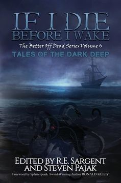 portada If I Die Before I Wake: Tales of the Dark Deep (en Inglés)