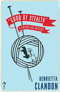 portada Good by Stealth: A Golden age Mystery (en Inglés)