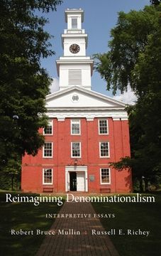 portada reimagining denominationalism: interpretive essays (en Inglés)