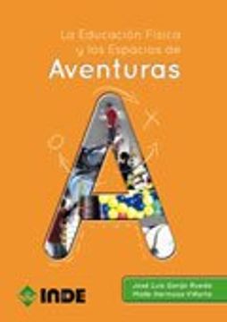portada La Educacion Fisica y los Espacios de Aventuras (in Spanish)