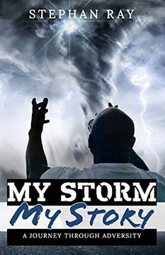 portada My Storm, my Story: A Journey Through Adversity (en Inglés)