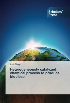 portada Heterogeneously catalyzed chemical process to produce biodiesel