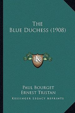 portada the blue duchess (1908) (en Inglés)