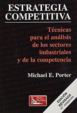 portada Estrategia Competitiva. Tecnicas Para el Analisis de los sec (in Spanish)