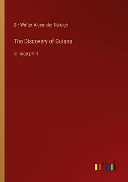 portada The Discovery of Guiana: in large print (in English)