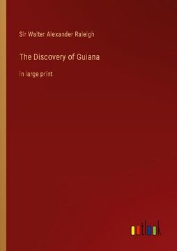 portada The Discovery of Guiana: in large print (en Inglés)