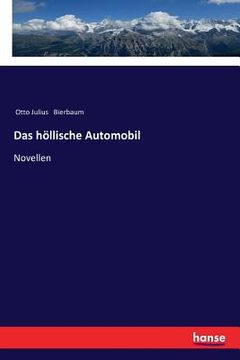 portada Das höllische Automobil: Novellen (en Alemán)