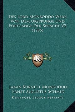 portada Des Lord Monboddo Werk Von Dem Ursprunge Und Fortgange Der Sprache V2 (1785) (en Alemán)