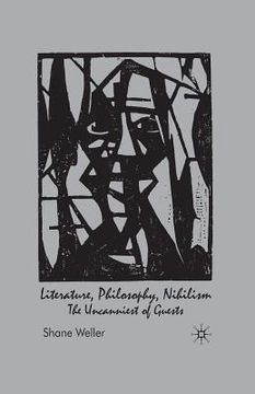portada Literature, Philosophy, Nihilism: The Uncanniest of Guests (en Inglés)