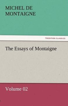 portada the essays of montaigne - volume 02 (en Inglés)