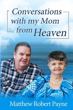 portada Conversations with my Mom from Heaven (en Inglés)