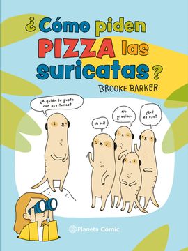 portada Como Piden Pizza las Suricatas (in Spanish)