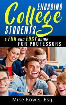 portada Engaging College Students: A Fun and Edgy Guide for Professors