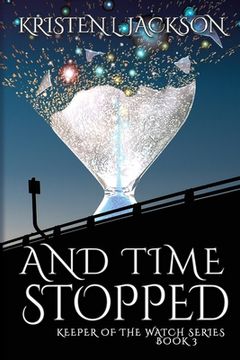 portada And Time Stopped: Dimension 9 (en Inglés)