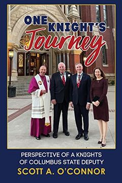 portada One Knight's Journey: Perspective of a Knights of Columbus State Deputy (in English)