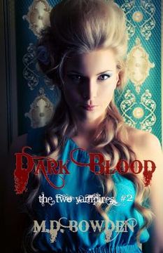 portada Dark Blood (The Two Vampires, #2) (en Inglés)