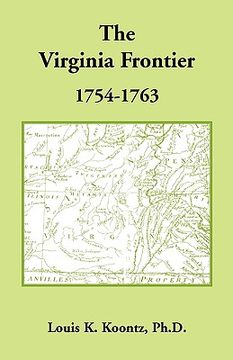 portada the virginia frontier, 1754-1763 (en Inglés)