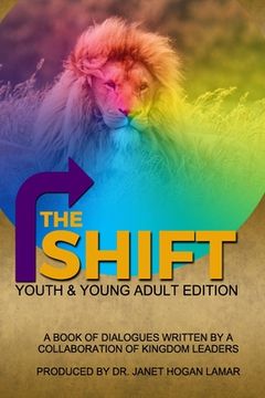 portada The Shift: Youth & Young Adult Edition (en Inglés)
