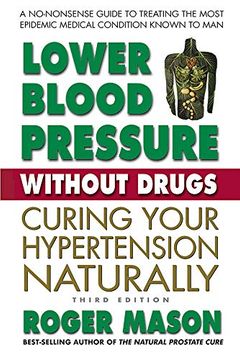 portada Lower Blood Pressure Without Drugs, Third Edition (en Inglés)