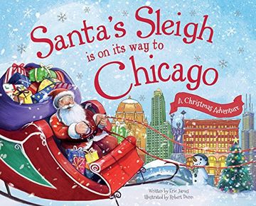 portada Santa's Sleigh Is on Its Way to Chicago: A Christmas Adventure