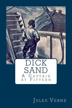 portada Dick Sand: A Captain at Fifteen (en Inglés)