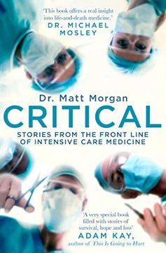 portada Critical: Stories From the Front Line of Intensive Care Medicine 