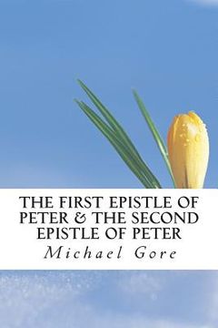 portada The First Epistle of Peter & The Second Epistle of Peter (en Inglés)