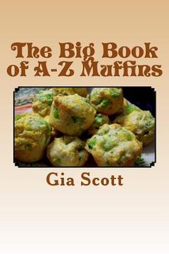 portada The Big Book of A-Z Muffins (en Inglés)