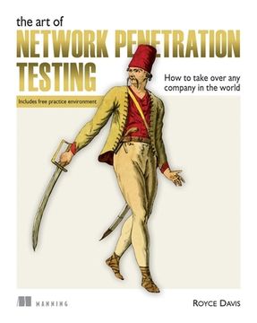 portada The Art of Network Penetration Testing: Free Practice Environment (en Inglés)