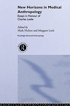 portada New Horizons in Medical Anthropology: Essays in Honour of Charles Leslie (Theory and Practice in Medicalanthropology) (Theory and Practice in Medical Anthropology and Internationa)