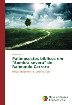 portada Palimpsestos Biblicos Em "Sombra Severa" de Raimundo Carrero