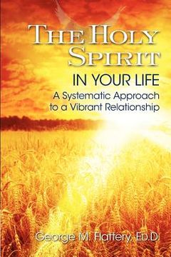 portada the holy spirit in your life (en Inglés)