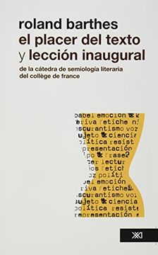 portada Placer del Texto y Leccion Inaugural de la Catedra de Semiologia Literaria del College de France, el