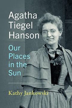 portada Agatha Tiegel Hanson: Our Places in the Sun (en Inglés)