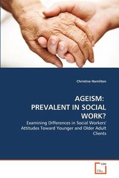 portada ageism: prevalent in social work? (en Inglés)