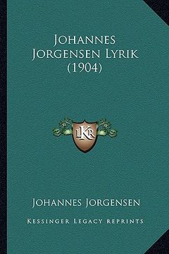 portada johannes jorgensen lyrik (1904) (en Inglés)