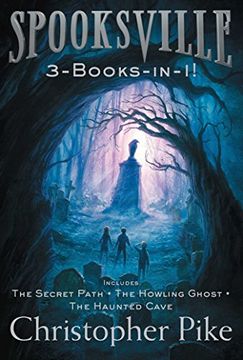 portada Spooksville 3-Books-in-1!: The Secret Path; The Howling Ghost; The Haunted Cave