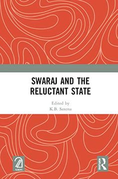 portada Swaraj and the Reluctant State (en Inglés)