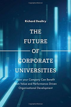 portada The Future of Corporate Universities: How Your Company Can Benefit from Value and Performance-Driven Organisational Development