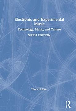 portada Electronic and Experimental Music: Technology, Music, and Culture