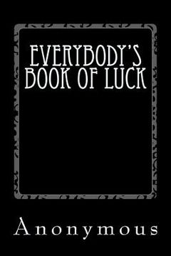 portada Everybody's Book of Luck (in English)